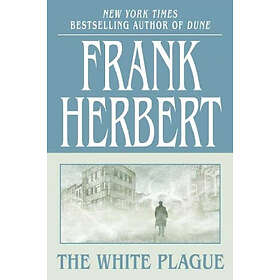 Frank Herbert: The White Plague