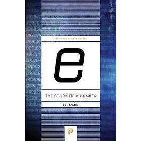 Eli Maor: e: The Story of a Number