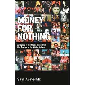 Saul Austerlitz: Money for Nothing