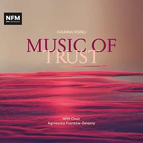 Aleksandra Turalska - Koziej: Music Of Trust CD