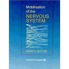 David Butler: Mobilisation of the Nervous System