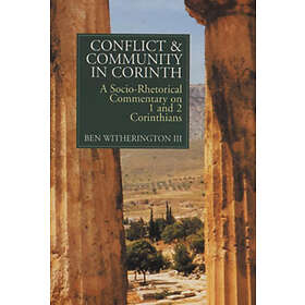 Ben Witherington: Conflict and Community in Corinth