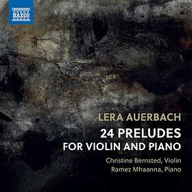 Christines Bernsted - Auerbach: 24 Preludes For Violin & Piano CD