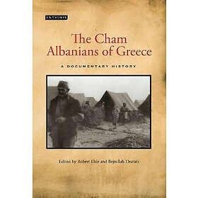 Robert Elsie, Bejtullah D Destani, Rudina Jasini: The Cham Albanians of Greece