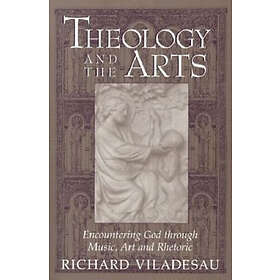 Richard Viladesau: Theology and the Arts