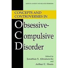 Jonathan S Abramowitz, Arthur C Houts: Concepts and Controversies in Obsessive-C