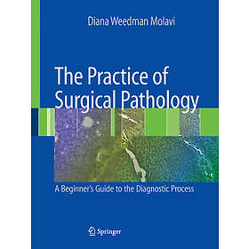 Diana Weedman Molavi: The Practice of Surgical Pathology