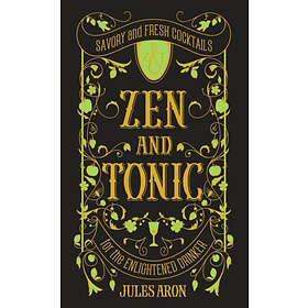 Jules Aron: Zen and Tonic