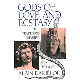 Alain Danielou: Gods of Love and Ecstasy