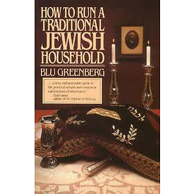 Blu Greenberg: How to Run a Traditional Jewish Household