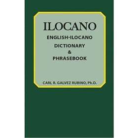Carl R Galvez Rubino: English-Ilocano Dictionary &; Phrasebook