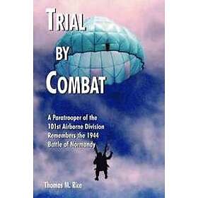 Thomas M Rice: Trial by Combat