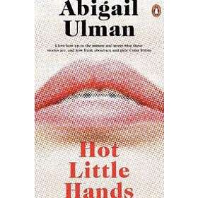 Abigail Ulman: Hot Little Hands