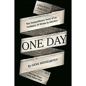 Gene Weingarten: One Day