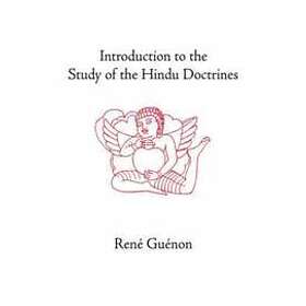 Rene Guenon: Introduction to the Study of Hindu Doctrines