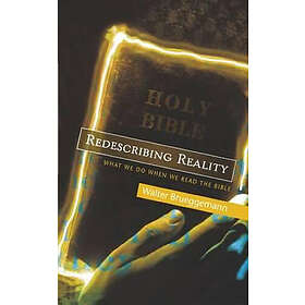 Walter Brueggemann: Redescribing Reality