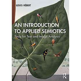 Louis Hebert: An Introduction to Applied Semiotics