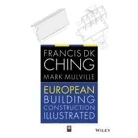 F K Ching: European Building Construction Illustrated