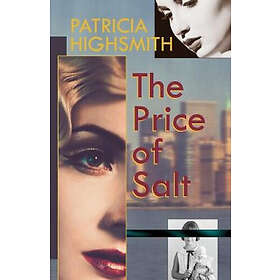 Patricia Highsmith: The Price of Salt, or Carol