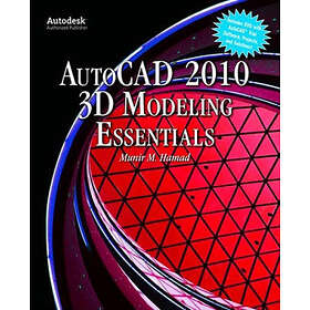 M Hamad: AutoCAD 2010 3D Modeling Essentials Book/DVD Package