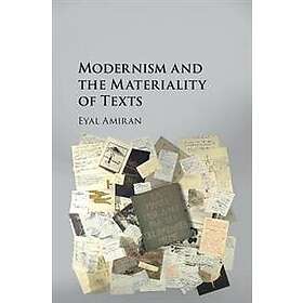 Eyal Amiran: Modernism and the Materiality of Texts