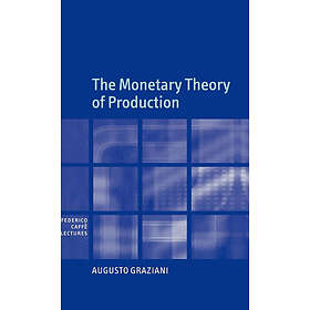 Augusto Graziani: The Monetary Theory of Production