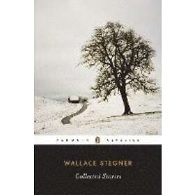 Wallace Stegner: Collected Stories (stegner, Wallace)