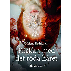 Helena Dahlgren: Flickan med det röda håret