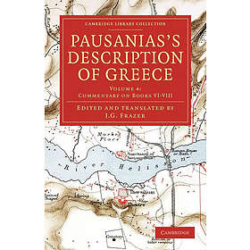 James George Frazer: Pausanias's Description of Greece