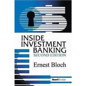 Ernest Bloch: Inside Investment Banking, Second Edition