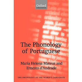 Maria Helena Mateus: The Phonology of Portuguese