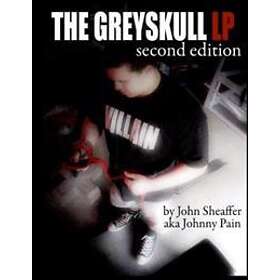 John Sheaffer: The Greyskull LP: Second Edition