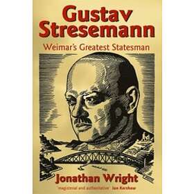 Jonathan Wright: Gustav Stresemann