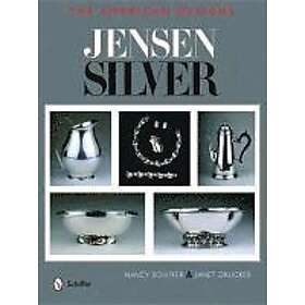 Nancy Schiffer, Janet Drucker: Jensen Silver: the American Designs Firm