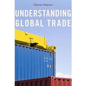 Elhanan Helpman: Understanding Global Trade