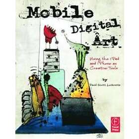 David Scott Leibowitz: Mobile Digital Art: Using iPad and iPhone as Creative Too