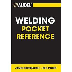 JE Brumbaugh: Audel Welding Pocket Reference
