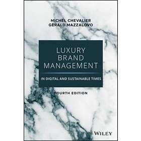 M Chevalier: Luxury Brand Management in Digital and Sustainable Times, 4th Edition