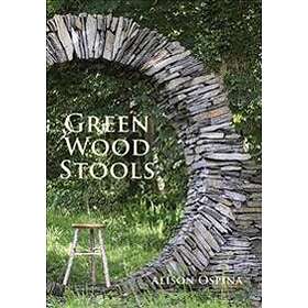 Alison Ospina: Green Wood Stools