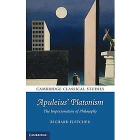 Richard Fletcher: Apuleius' Platonism