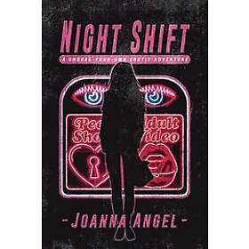 Joanna Angel: Night Shift