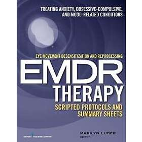 Marilyn Luber: Eye Movement Desensitization and Reprocessing (EMDR) Therapy Scri
