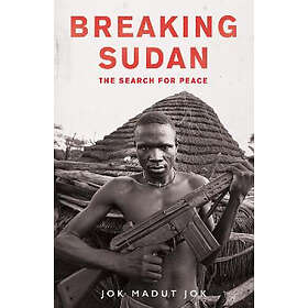 Jok Madut Jok: Breaking Sudan