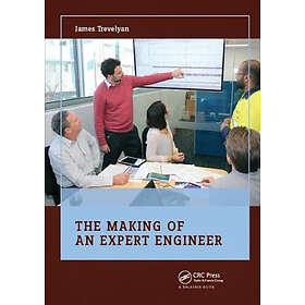 James Trevelyan: The Making of an Expert Engineer
