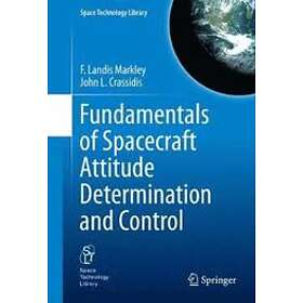 F Landis Markley, John L Crassidis: Fundamentals of Spacecraft Attitude Determination and Control