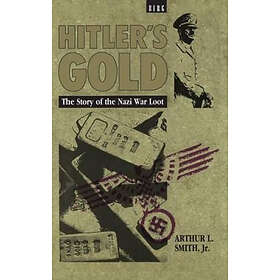 Arthur Smith: Hitler's Gold