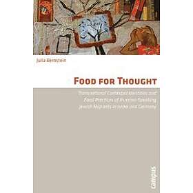 Julia Bernstein: Food for Thought