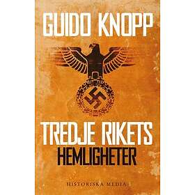 Guido Knopp: Tredje rikets hemligheter