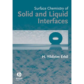 H Erbil: Surface Chemistry of Solid and Liquid Interfaces