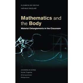 Elizabeth de Freitas: Mathematics and the Body